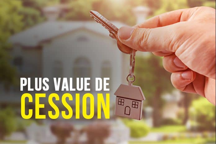 Plus value de cession immobilière Plus value de cession immobilière