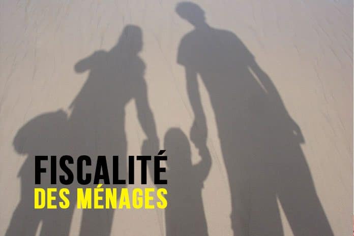 Fiscalité des ménages Fiscalité des ménages